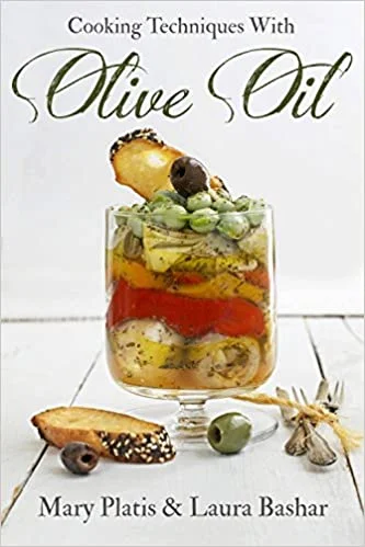 *Sale* Cooking Techniques and Recipes with Olive Oil (Mary Platis, Laura Bashar)