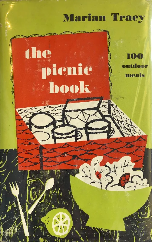 (Outdoors) Marian Tracy. The Picnic Book: 100 Outdoor Meals.