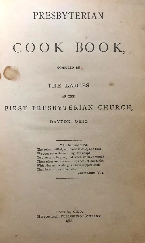 (Ohio) Ladies of the First Presbyterian Church. Presbyterian Church Cook Book.