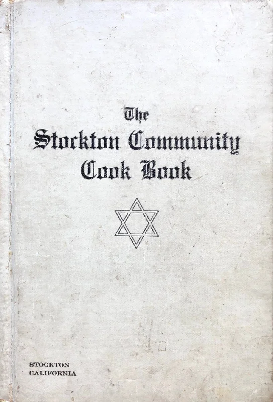 (Jewish - California) Ladies of Temple Israel. The Stockton Community Cook Book.